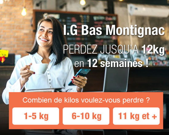 I.G Bas Montignac Perdez jusqu'à 12 kg en 12 semaines !